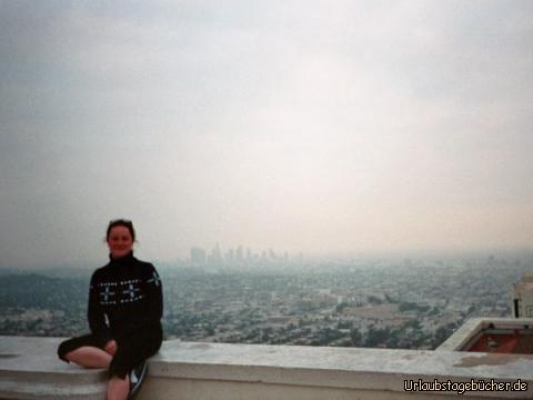 Anja am Griffith Observatory: Anja vor der Skyline von Los Angeles